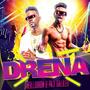 Drena (feat. Pax Galileu) [Explicit]