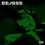Bejsss (Explicit)