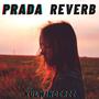 Prada Reverb