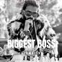 Biggest Boss (Explicit)