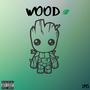 Wood (feat. PLAY M)