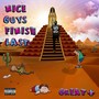 Nice Guys Finish Last (Explicit)