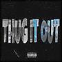 Thug It Out (feat. Mg Vell) [Explicit]