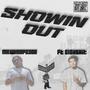 SHOWIN OUT (feat. SICKSHIT) [Explicit]