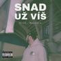 Snad už víš (feat. Magenta) [Explicit]