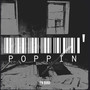 Poppin' (Explicit)