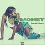 Mo Money (Explicit)