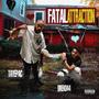 Fatal Attraction (feat. Dreko 44) [Explicit]