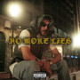 NO MORE LIES (Explicit)