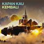 Kapan Kau Kembali (Remix)