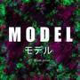 MODEL (feat. Elijah Jonah)