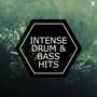 Intense Drum & Bass Hits