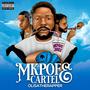 MKPOFE CARTEL (Explicit)