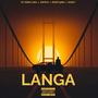 Langa (feat. 6odly, Rcee K9ng & GeFaya) [Explicit]