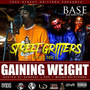 Street Gritters Vol. 2: Gaining Weight (Explicit)