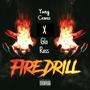 Fire Drill (feat. Yung Cemo) [Explicit]