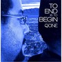 To End Is to Begin (Explicit)