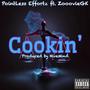 Cookin' (feat. ZooovieGK) [Explicit]