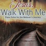 Jesus, Walk with Me