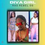 Diva Girl (Explicit)