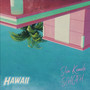 Hawaii (Explicit)