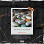 No Prescription (Explicit)