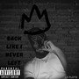 Back Like I Never Left (Explicit)