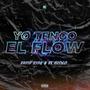 Yo tengo el flow (feat. El Mitico HD)