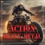 Action Heavy Metal