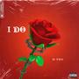 I Do (official Audio)