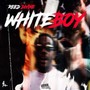 White Boy (Explicit)