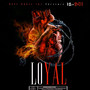 Loyal (Explicit)