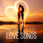 Beautiful Love Songs – Soft Piano Music for Romantic Couple, Moody Evenings, Intimate Moments, Love Sayings, Hugs & Kisses, Easy Piano Songs