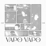 Vapo Vapo (Explicit)