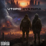 Utopic Dystopia (Explicit)