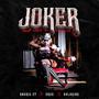 Joker (feat. Orus & Balaking)