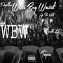 White Boy Wasted WBW (feat. AP The Kidd & Papillon) [Explicit]