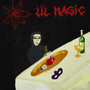 Lil Magic (Explicit)