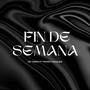 Fin de Semana (feat. Pedro Vazquez) [Explicit]