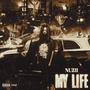 My Life (Explicit)