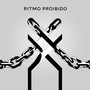 Ritmo Proibido (Extended)