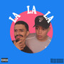 La La La (Explicit)