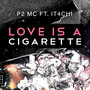 Love Is a Cigarette (Explicit)