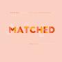 Matched (Original Motion Picture Soundtrack)