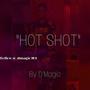 Hot Shot (Explicit)