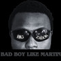 badboylikemartin (Explicit)