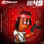 Big 45 Shxt (Explicit)