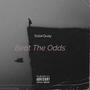 Beat The Odds (Explicit)