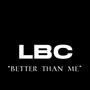 Better than me (Explicit)