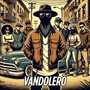 Vandolero (Explicit)